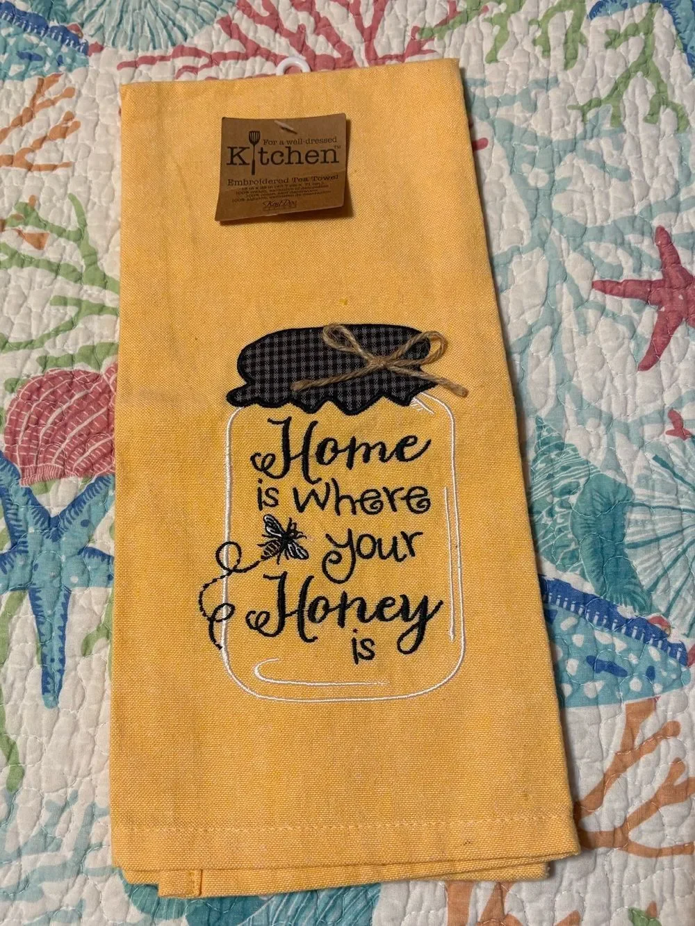 NWT For A Well Dressed Kitchen Towel  “Home Is Where Your Honey Is”